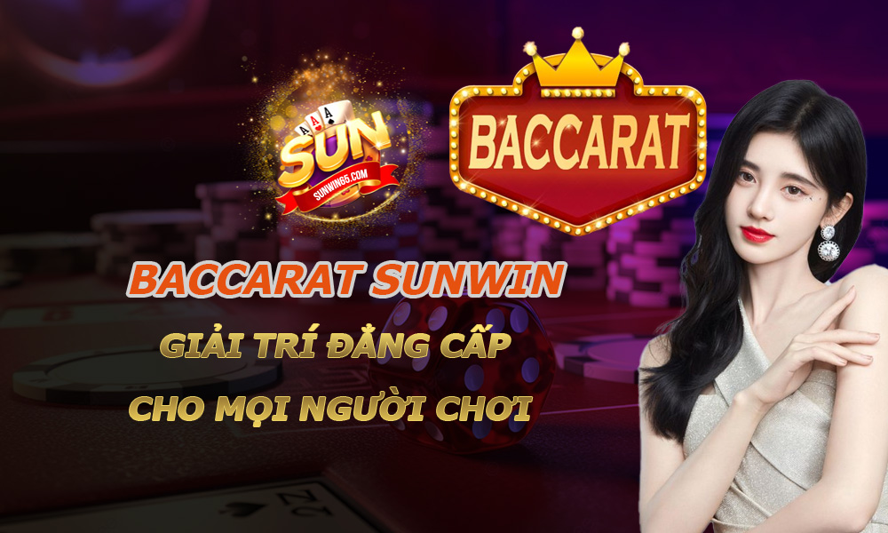 Baccarat Sunwin