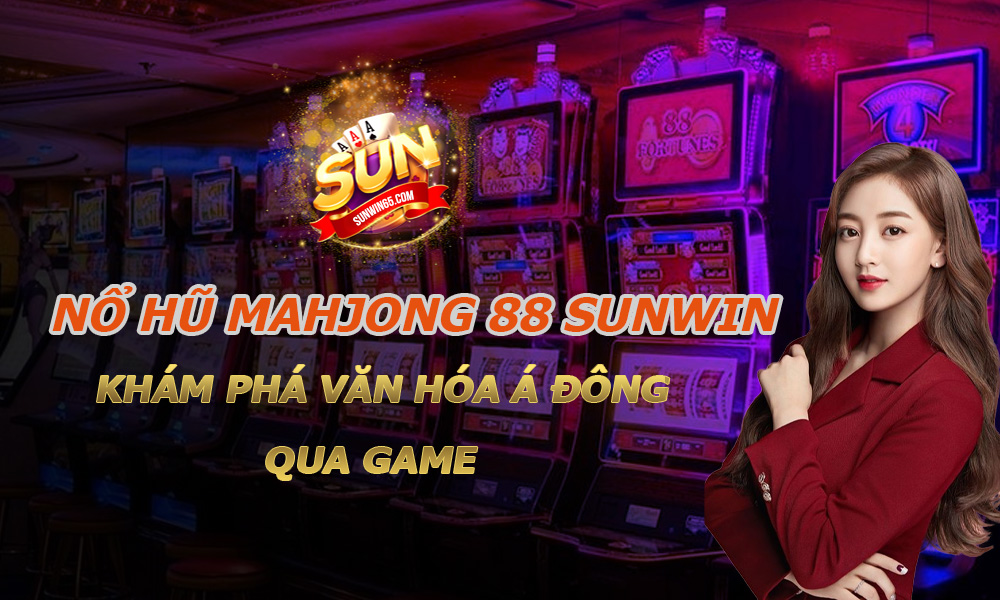 Nổ Hũ Mahjong 88